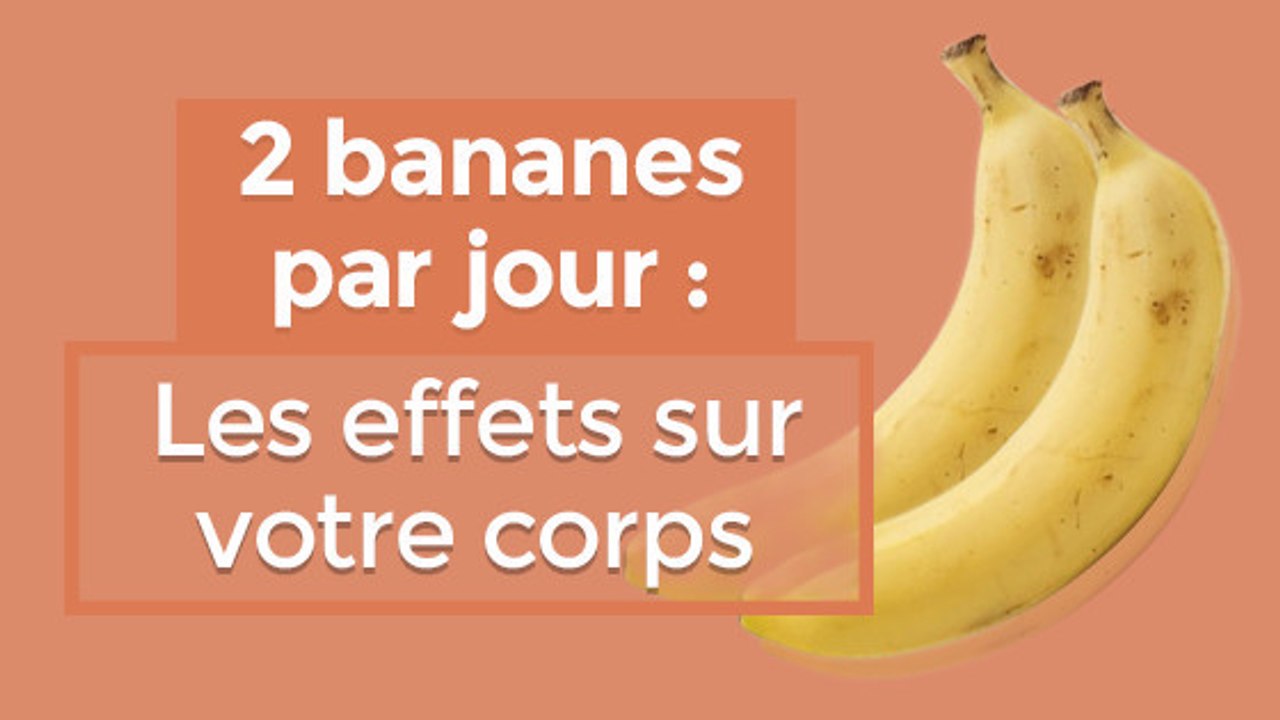 Manger 2 bananes par jour : les effets sur le corps humain