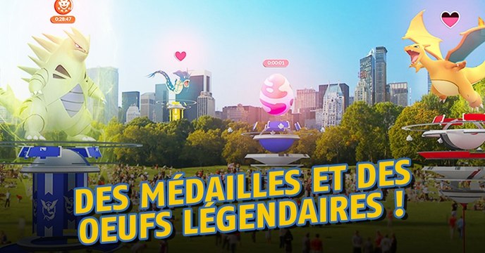 Pokémon Go : la dernière mise-à-jour ajoute des médailles légendaires et des oeufs de Raid