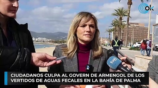 Ciudadanos culpa al Govern de Armengol de los vertidos de aguas fecales en la bahía de Palma