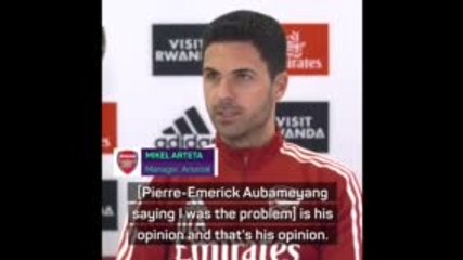 'I was the solution, not the problem' - Arteta addresses Aubameyang's comments