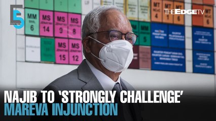 EVENING 5: Najib to ‘strongly challenge’ injunction freezing his assets