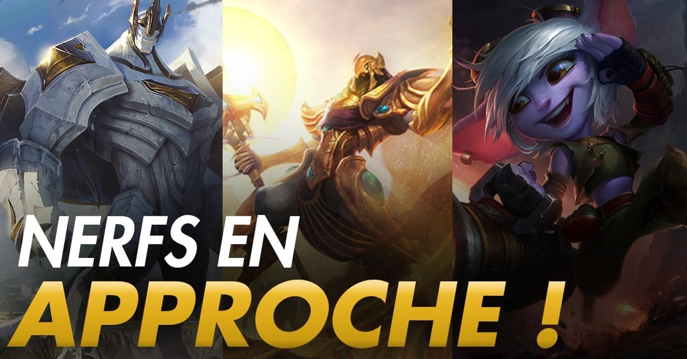 League of Legends : de gros nerfs sont en approche sur 3 champions top tiers