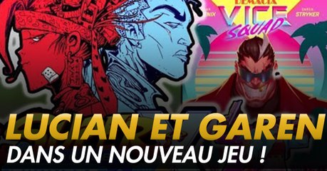 League of Legends : découvrez Demacia Vice Squad, le nouveau jeu de Riot Games