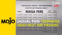 Jadual feri terpaksa ubah ikut air pasang surut