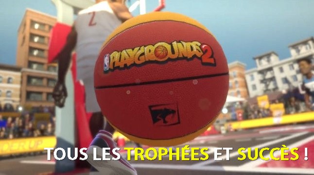 NBA Playgrounds 2 (PS4, XBOX, Switch, PC) : trophées, succès et achievements du jeu de basket