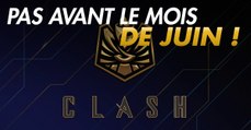 League of Legends : Clash ne sera pas là avant le mois de juin, et Riot Games a des cadeaux pour se faire pardonner