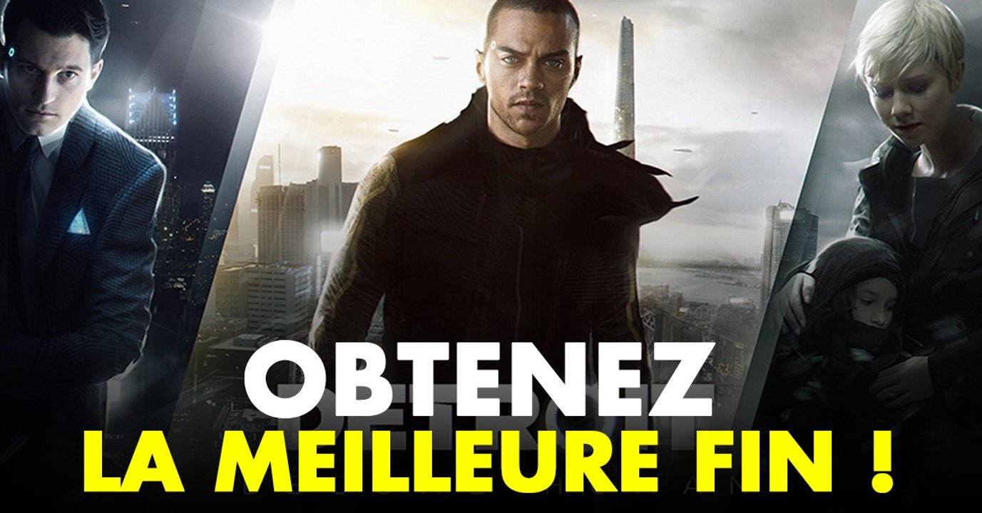 Detroit Become Human : comment débloquer la meilleure fin possible