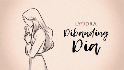 Lyodra - Dibanding Dia