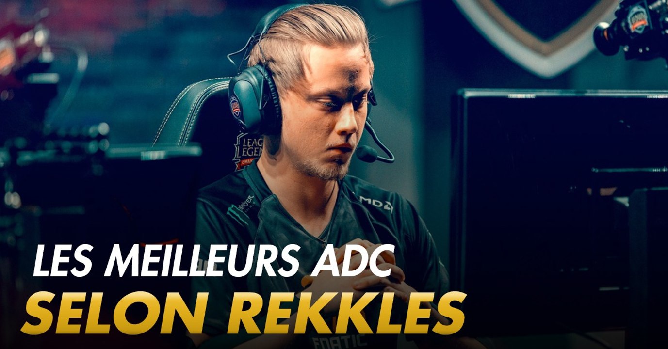 League of Legends : Rekkles donne son classement des meilleurs ADC