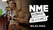Milan Ring – 'Sydney Hue' and 'Pick Me Up' | NME Home Sessions