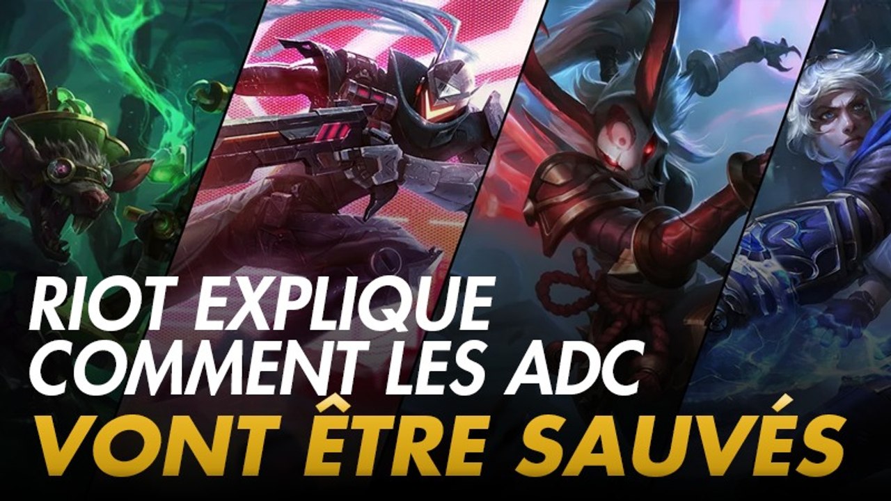 League of Legends : Riot Games dévoile le plan pour sauver les ADC