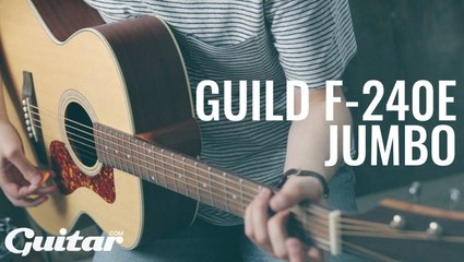 Guild's F-240E offers vintage looks and modern playability