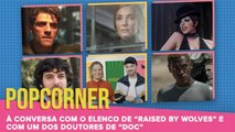 Popcorner #37: à conversa com o elenco de 