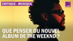 Musique : "Dawn FM" de The Weeknd et "Après c’est gobelet !" de Gwendoline