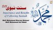 Importance and Benefits of Following Sunnah || #MuftiMuhammadKhurramRehmani #MuftiMuhammadAsifMadni