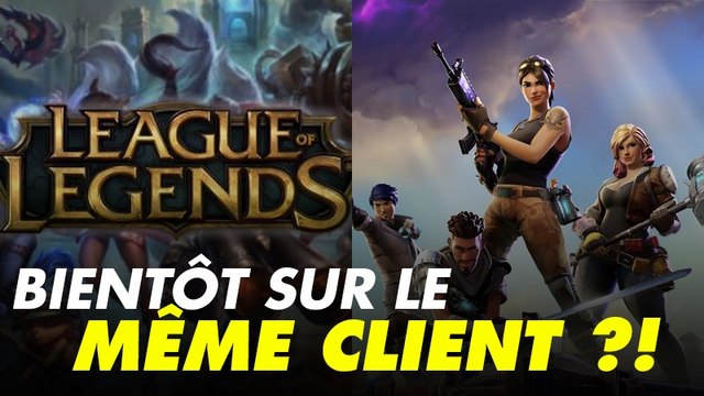Bientôt, on pourra peut être jouer à LoL et à Fortnite à partir du même client !