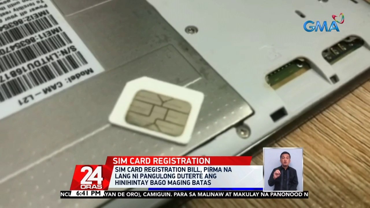 SIM Card Registration Bill, pirma na lang ni Pangulong Duterte ang hinihintay bago maging batas | 24 Oras