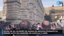 Ayuso se da un baño de masas en Segovia durante su primer acto de campaña en Castilla y León
