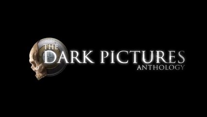 The Dark Pictures Anthology (PS4, Xbox One, Switch) : date de sortie, trailers, news et gameplay