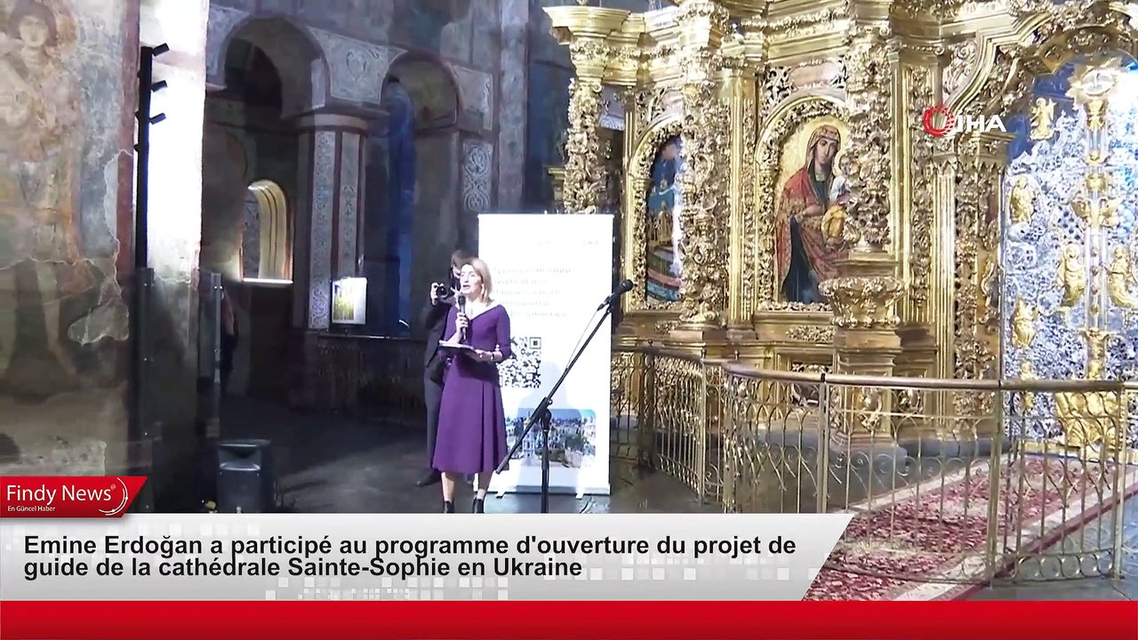 Emine Erdoğan a participé au programme d'ouverture du projet de guide de la cathédrale Sainte-Sophie en Ukraine - Emine Erdoğan, Ukrayna’da Aziz Sofya Katedrali’nin Rehber Projesi Açılış Programı’na katıldı.