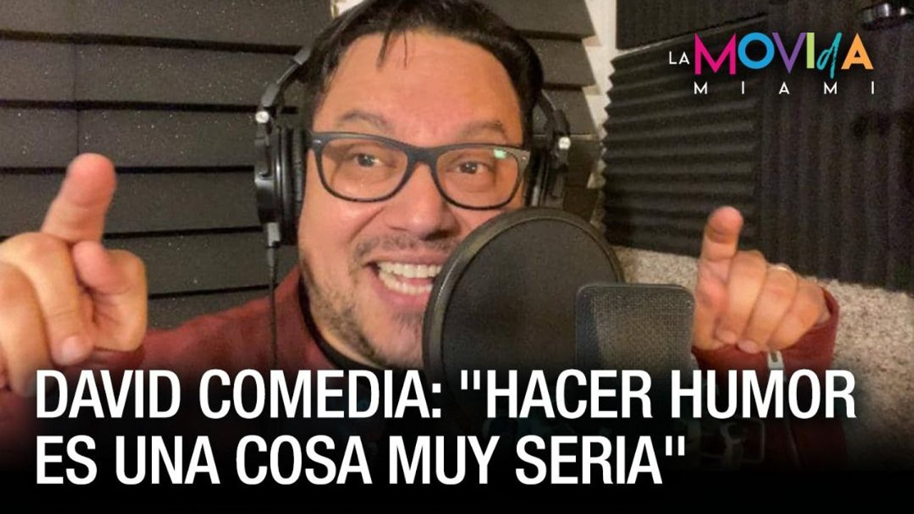 David Comedia: "Es difícil hacer comedia en pandemia, uno también pasó necesidad" - La Movida Miami