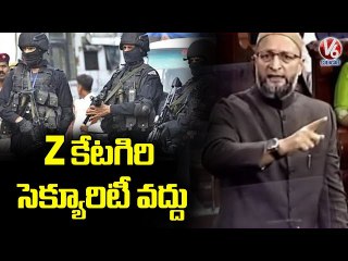 I Don't Want Z Category Security, Says AIMIM MP Owaisi | Lok Sabha | V6 News