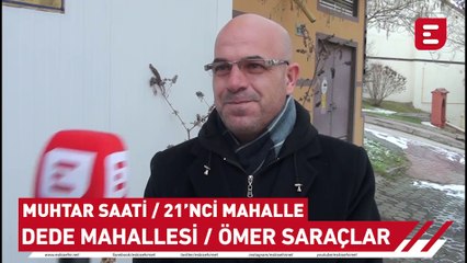 Muhtar Saati - Dede Mahallesi / Ömer Saraçlar