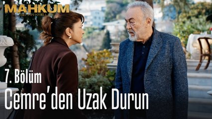 Cemre'den uzak durun - Mahkum 7. Bölüm