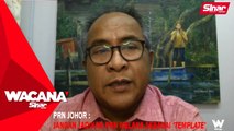 [SHORTS] PRN Johor: Jangan jadikan PRN Melaka sebagai 'template'