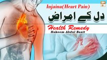 Dil Ke Amraz Ka Ilaj || Injaina (Heart Pain) || Hakeem Abdul Basit #Healthtips