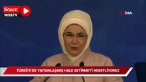 Emine Erdoğan, “ 2023’te sıfır atığı tüm Türkiye'de yaygınlaşmış hale getirmeyi hedefliyoruz”