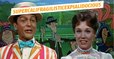 Mary Poppins : voilà ce que signifie réellement "Supercalifragilisticexpialidocious"