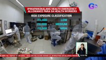 Panukalang dagdag benepisyo sa health workers, lusot na sa Kongreso | SONA