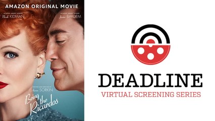 Being The Ricardos | Virtual Screening Series