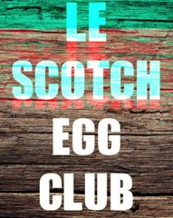 Les Scotch Egg Club : dans les coulisses de l'évènement !
