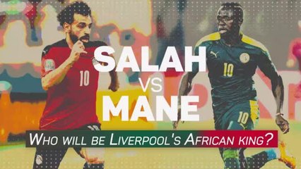 下载视频: Salah vs Mane - Who will be Liverpool's African king?