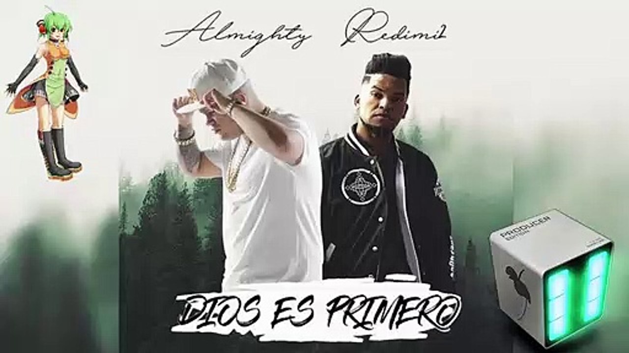 Almighty ft Redimi2 - Dios es Primero