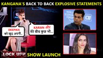 Kangana's EXPLOSIVE Comment On Salman, Karan, Angry Reaction On Deepika's Mention | Lock Upp Launch