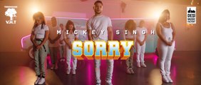 SORRY - Mickey Singh  Rajat Nagpal  Vicky Sandhu  Anshul Garg  Latest Punjabi Song 2021