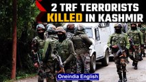 Kashmir: 2 TRF terrorists killed in a gunfight in Zakura area | Oneindia News