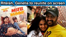 Riteish, Genelia to reunite on screen with 'Mister Mummy'