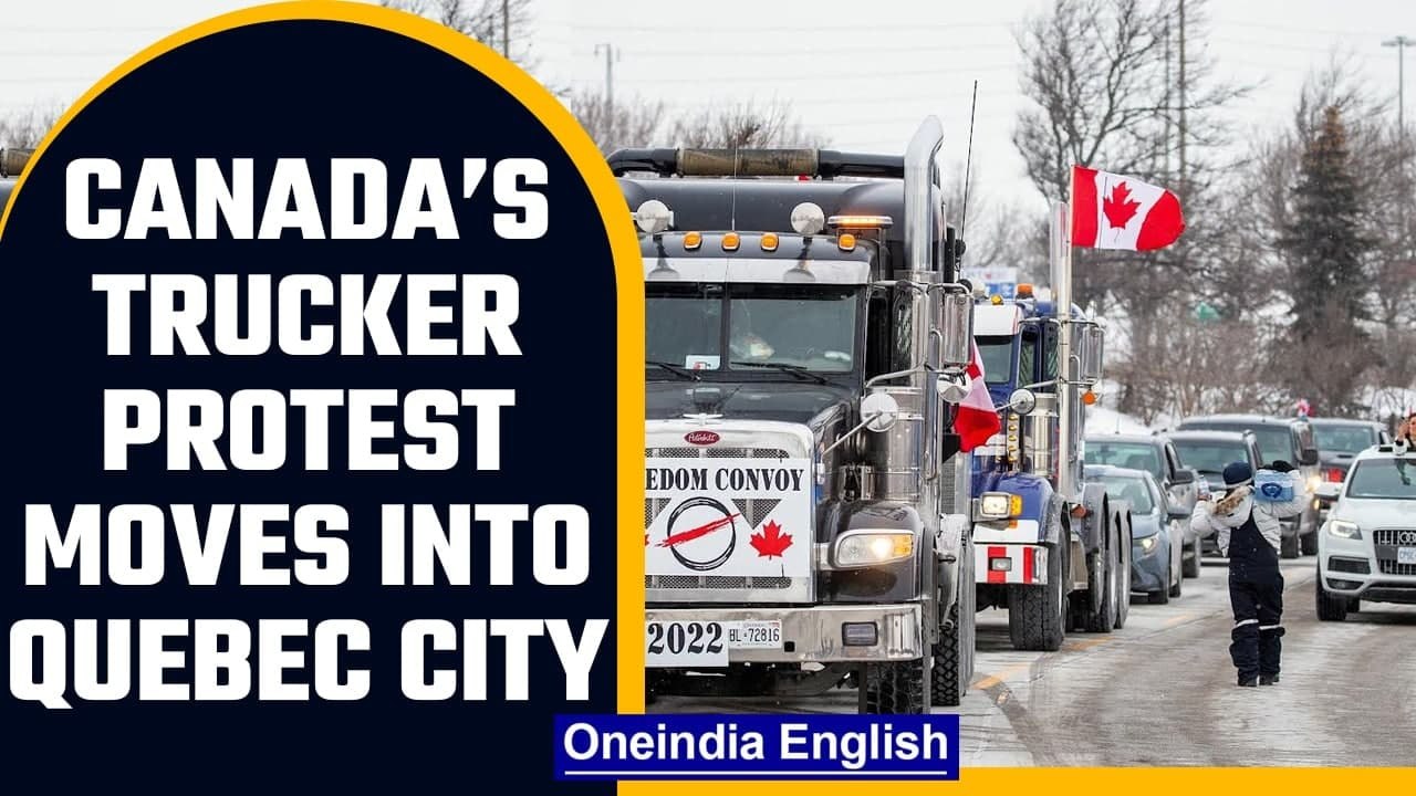 Canada’s trucker protest moves into Quebec city after seizing Ottawa |Oneindia News