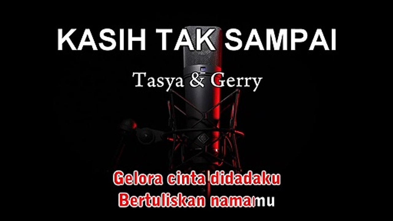 Kasih Tak Sampai | Tasya & Gerry | Karaoke Tanpa Vokal
