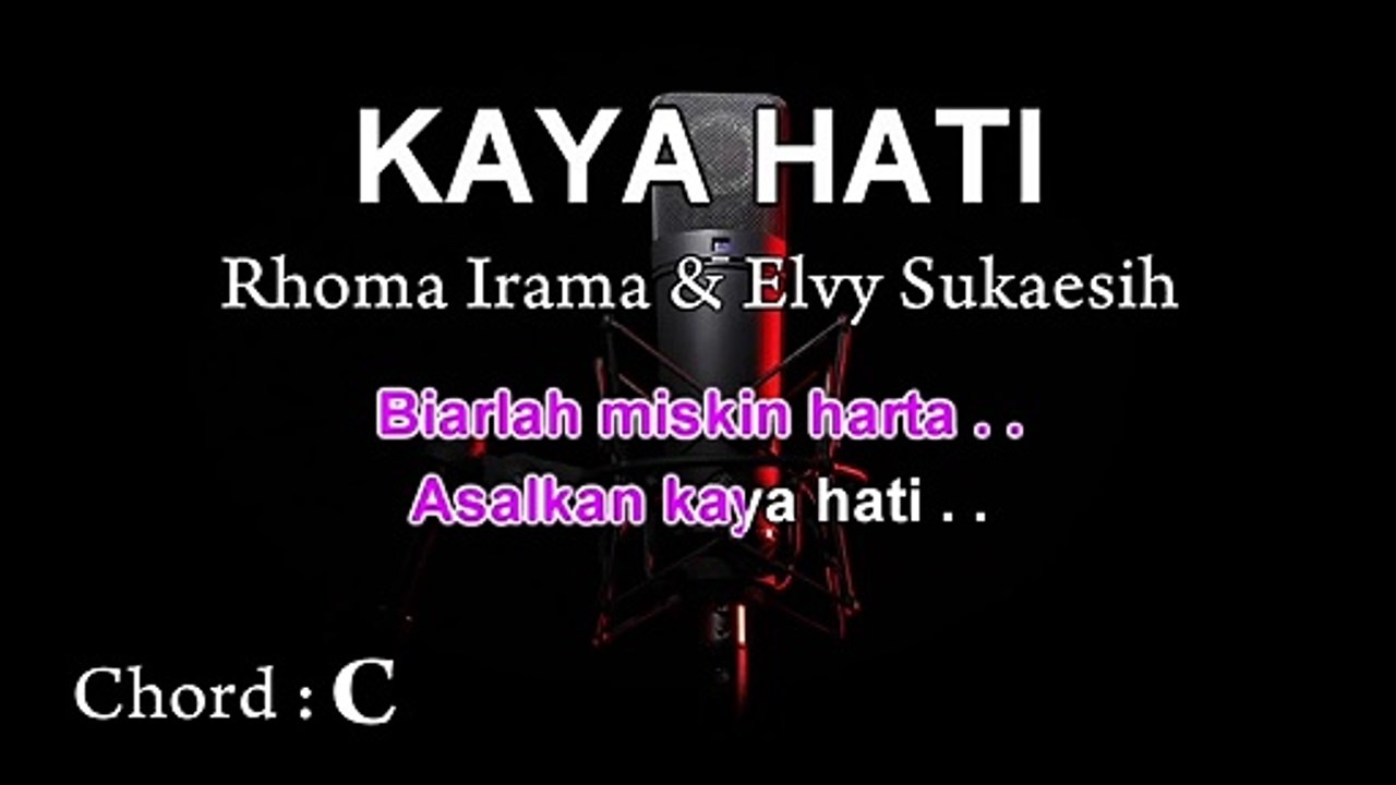 Kaya Hati | Rhoma Irama & Elvy Sukaesih | Karaoke Tanpa Vokal ¦ CHORD