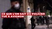 Policier tué à Avignon : qui était Éric, ce "policier du quotidien" ?