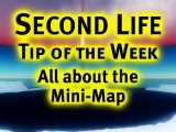 All about the Mini-Map - Second Life Video TuTORial