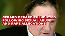 Gérard Depardieu indicted following sexual abuse and rape allegations
