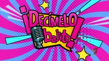 Decímelo Bajito - Sábado 05 Febrero 2022