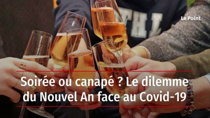 Soirée ou canapé ? Le dilemme du Nouvel An face au Covid-19