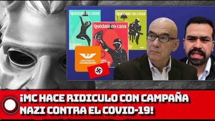 ¡MOVIMIENTO CIUDADANO HACE EL RIDÍCULO CON CAMPAÑA VS. EL COVID-19!
